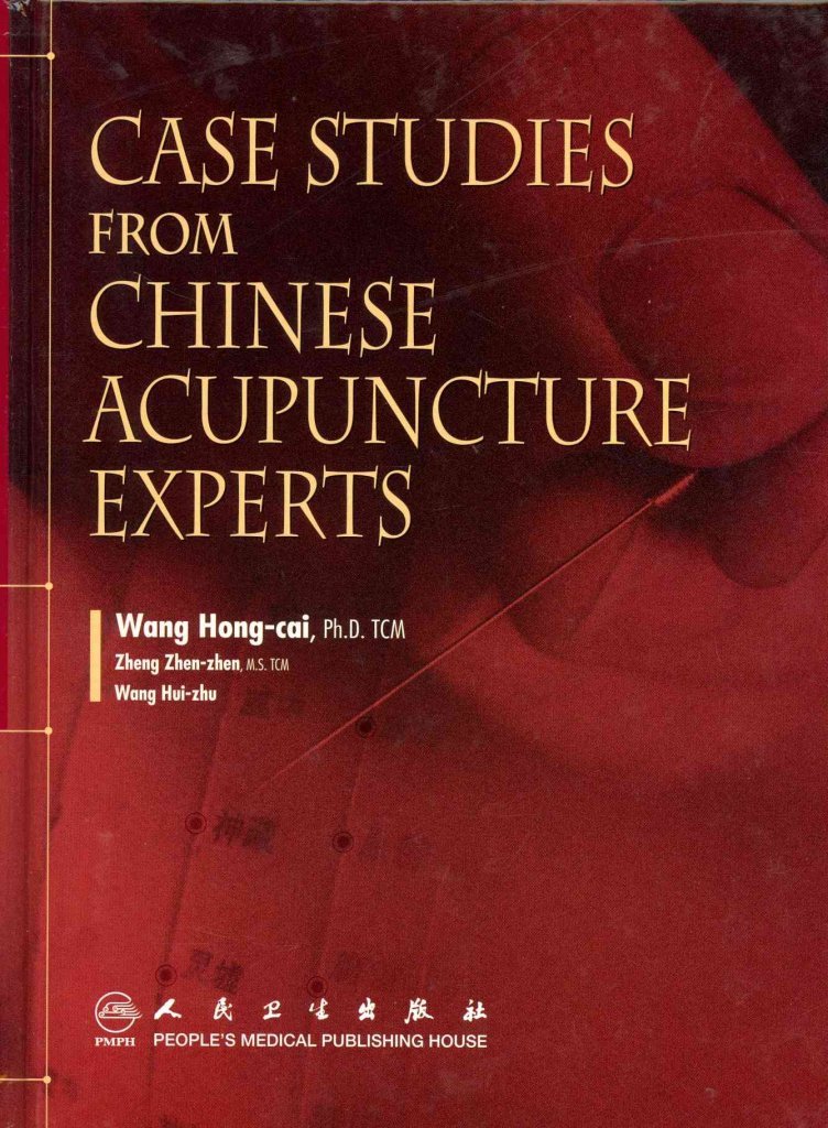 Case Studies from Chinese Acupuncture Experts
